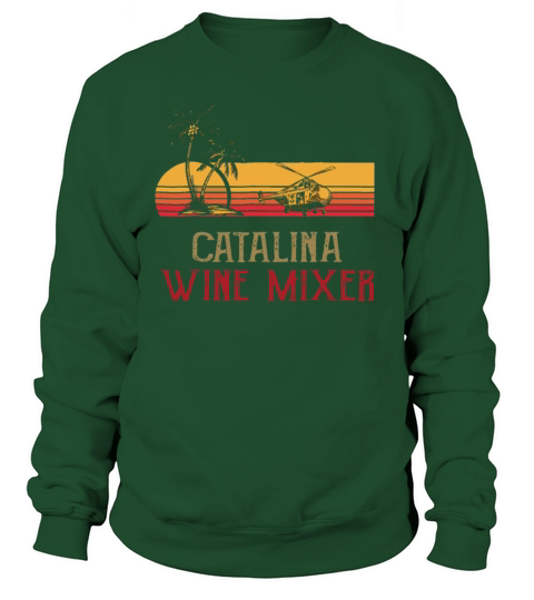 Vintage Catalina Wine Mixer Funny T shirt Women's Sweatshirt