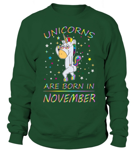 UNICORNS ARE BORN IN NOVEMBER Women's Sweatshirt
