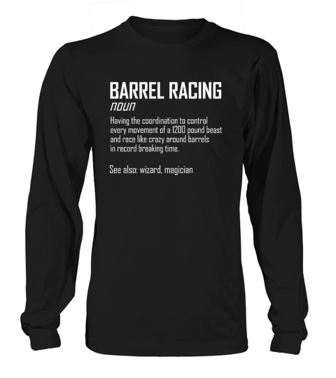 Barrel Racing Definition - Barrel Racer Women's Long Sleeve