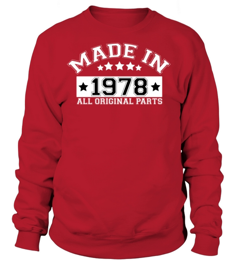 MADE IN 1978 ALL ORIGINAL PARTS Women's Sweatshirt