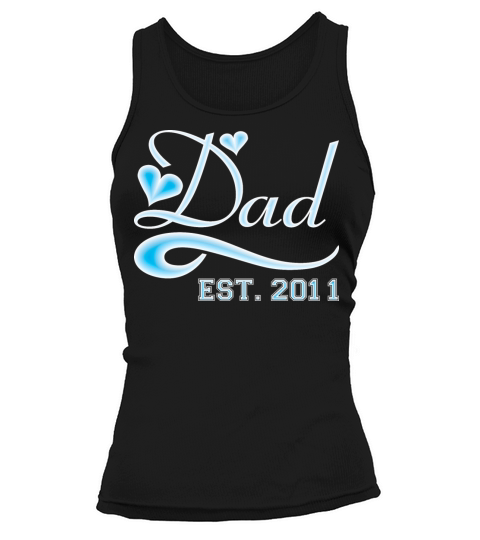 Dad Established 2011 Happy Fathers Day Women's Tank Top