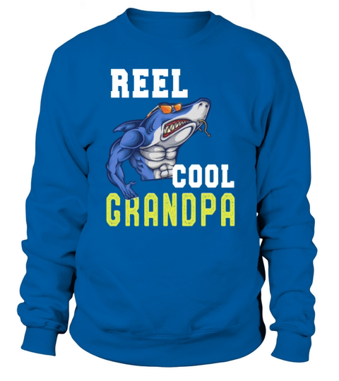 Reel Cool Grandpa Fathers day Shirt Funny Grandpa Women's Sweatshirt