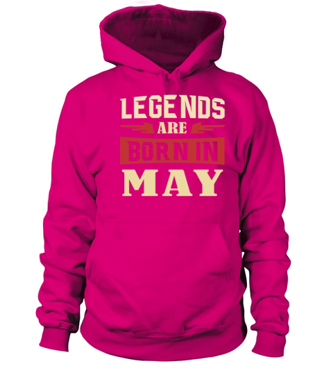 Legends Are born in May Women's Hoodie
