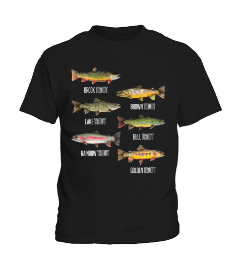 Types of Trout Fish Species Fishing Fisher Gifts Kids T-Shirt