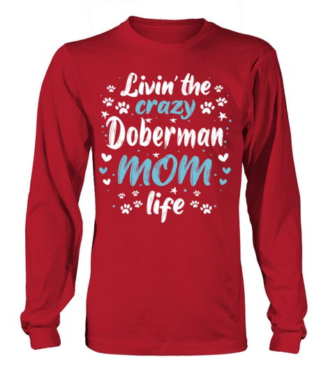 Doberman Enthusiasts Quotes Sayings Cute Funny Pun Men's Long Sleeve