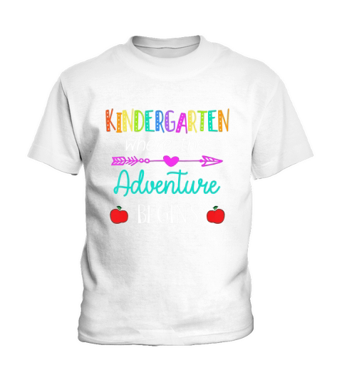 Kindergarten Where The Adventure Begins Kids T-Shirt
