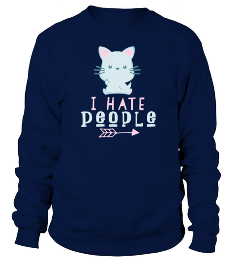 Cat I Hate People Women's Sweatshirt