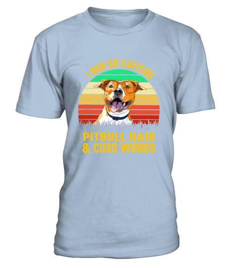 I Run On Caffeine Pitbull Hair Cuss Words Cute Tee Men's T-Shirt
