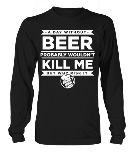 A DAY WITHOUT BEER Women's Long Sleeve