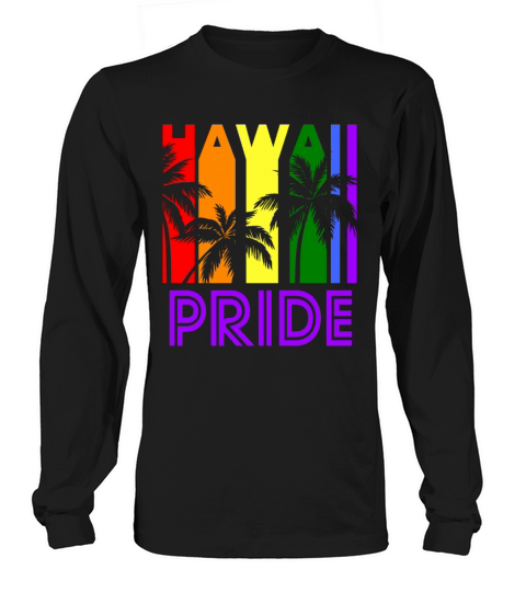Hawaii Pride Gay Pride LGBTQ Rainbow Palm Trees Women's Long Sleeve