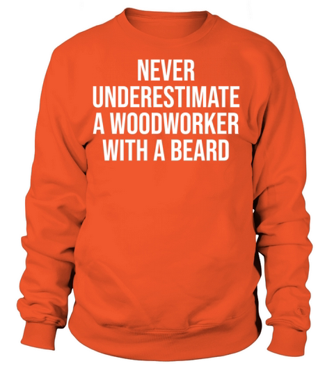 Woodworker With A Beard Funny Woodworking T-Shirt Women's Sweatshirt