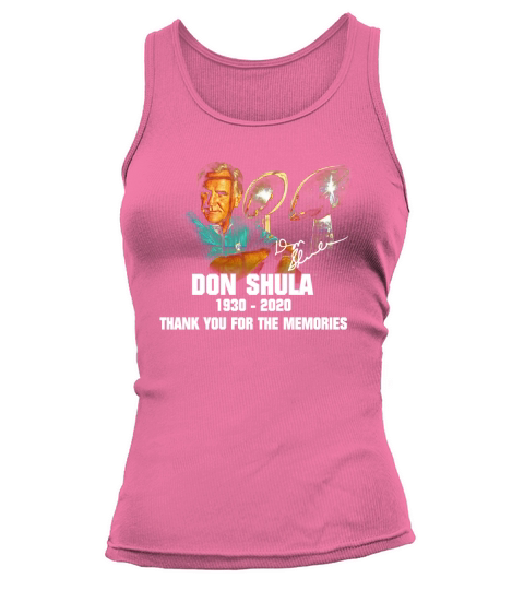 Don Shula signature 1930 2020 thank you for the memories shirt Tank top Woman