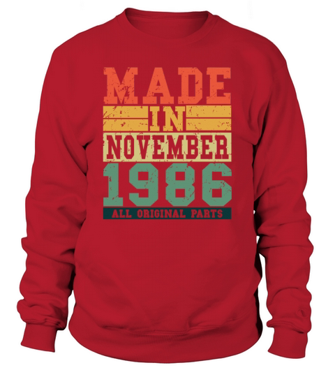 1986 Birthday November Vintage Saying Men's Sweatshirt