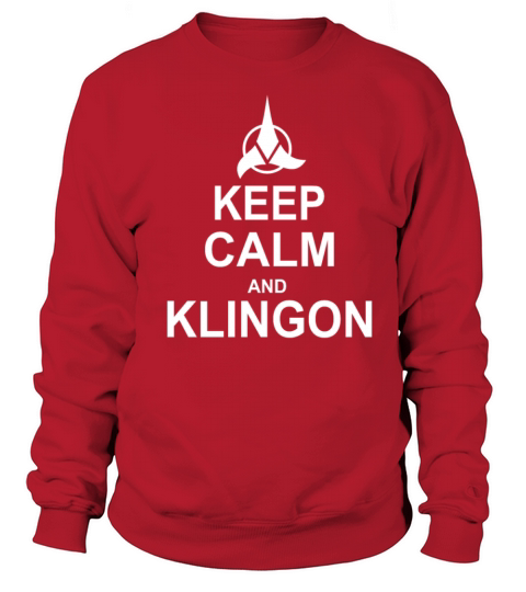 Keep Calm and Klingon Women's Sweatshirt