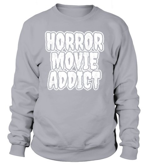 Horror Movie Addict Women's Sweatshirt