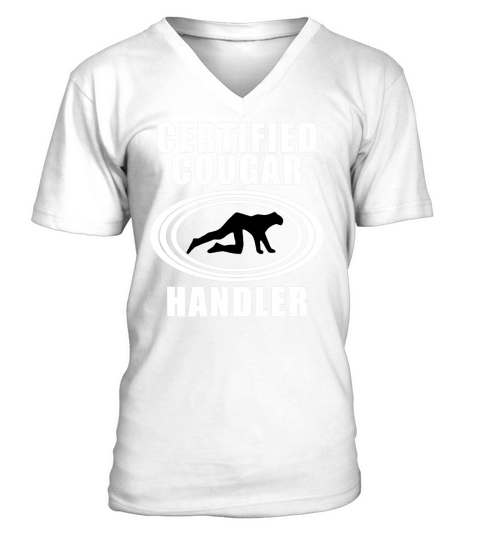 Certified Cougar Handler T-Shirt V-Neck T-shirt