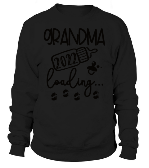 Grandma 2022 Loading Promoted To New Grandma Women's Sweatshirt