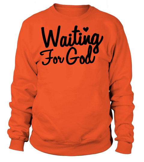waiting for god Women's Sweatshirt