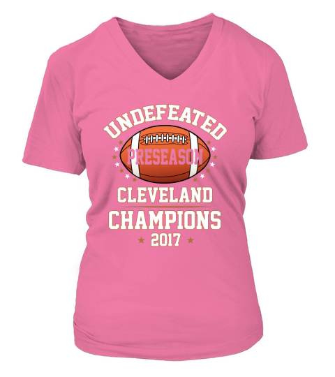 2017 Cleceland Football Undefeated Preseason Champion Shirt V-neck T-Shirt Woman