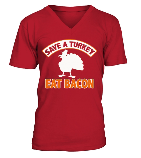 Save A Turkey Eat Bacon Pork Funny Thanksgiving Men's V-Neck T-shirt