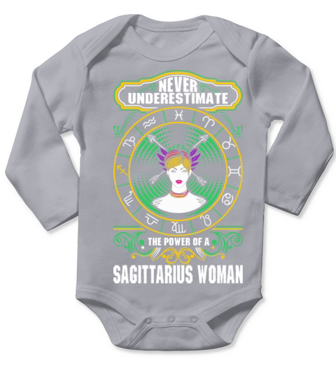Never Underestimate The Power Of A Sagittarius Wom Long Sleeve Baby One-Piece