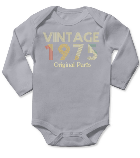 Vintage 1975 Shirt Original Parts Birthday Italic Long Sleeve Baby One-Piece