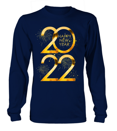 Happy New Year 2022 New Years Eve Party Supplies T Women's Long Sleeve