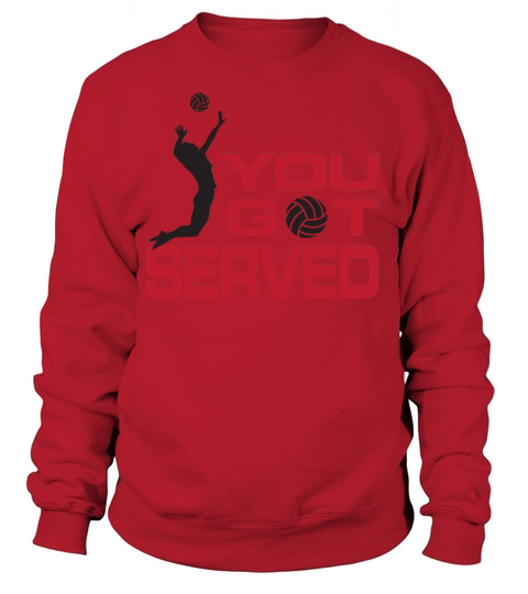 Volleyball - You got served Women's Sweatshirt