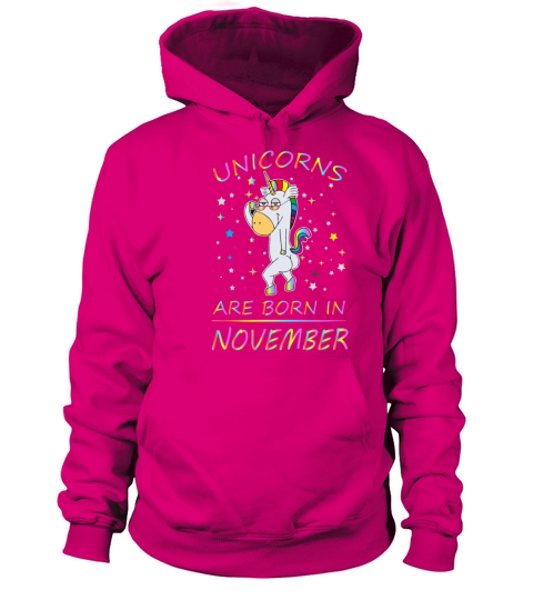 UNICORNS ARE BORN IN NOVEMBER Women's Hoodie