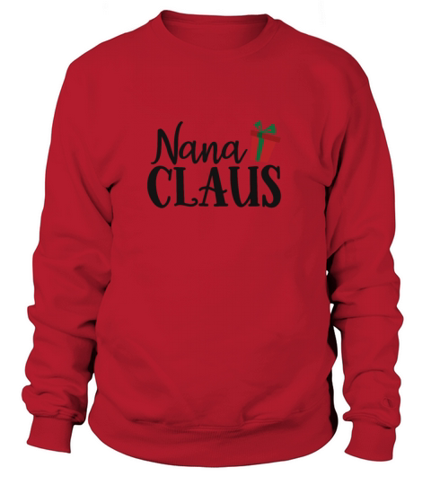 Nana Claus Women's Sweatshirt