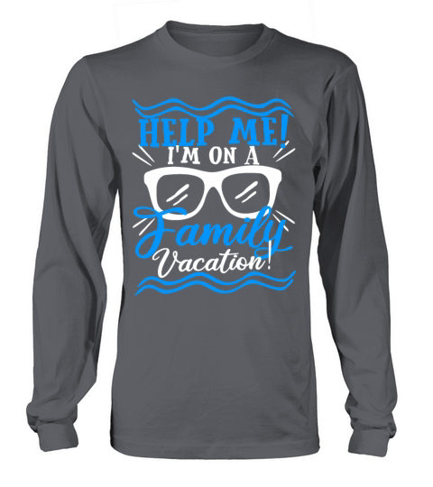 Funny Family Vacation Help Me Holiday Cruise Women's Long Sleeve