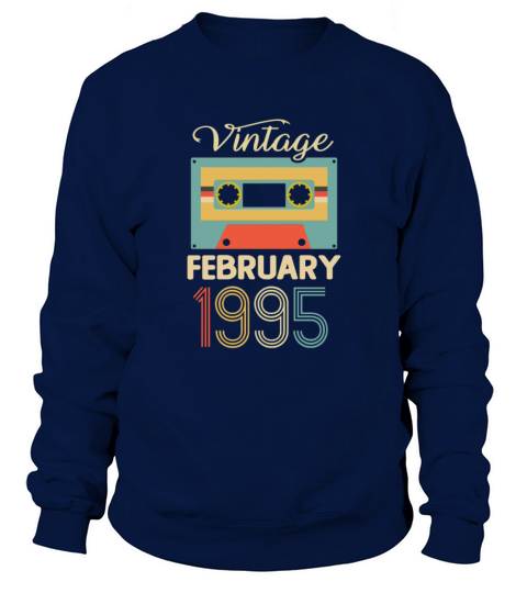 Vintage February 1995 25th Birthday 25 Year Gift Men's Sweatshirt