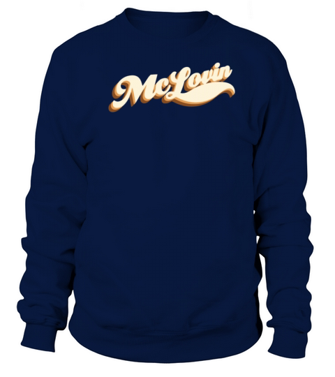 McLovin Women's Sweatshirt