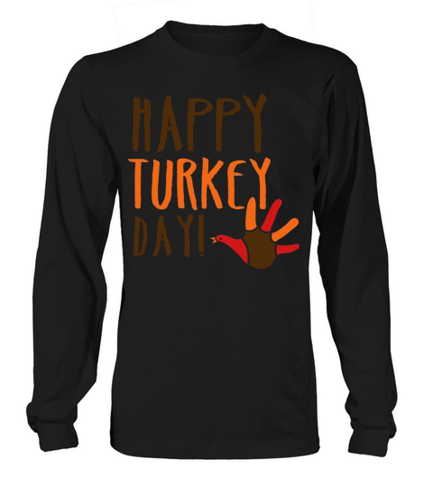 THANKSGIVING happy turkey day Women's Long Sleeve