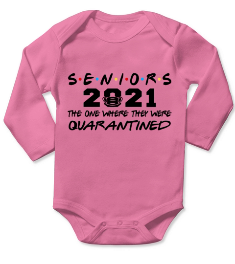 Seniors 2021 The One Where They Were Quarantined Long Sleeve Baby One-Piece