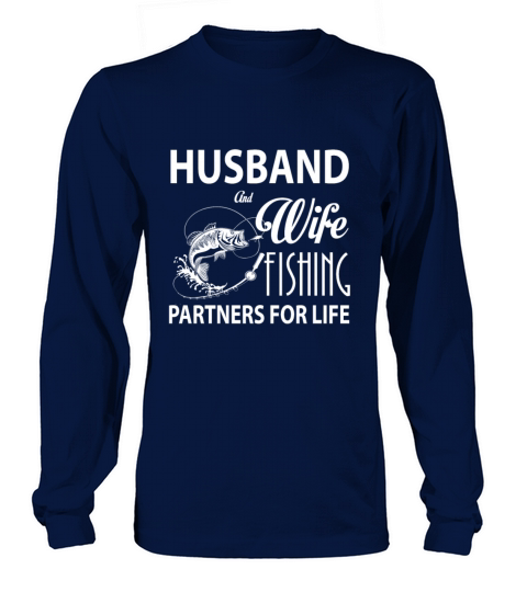 Husband And Wife Fishing Partners For Life T Shirt Women's Long Sleeve