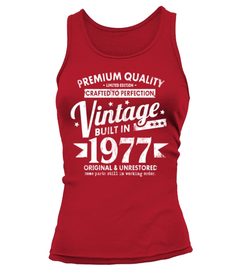 VINTAGE BUILT IN 1977 COOL FUNNY RETRO 44TH Women's Tank Top