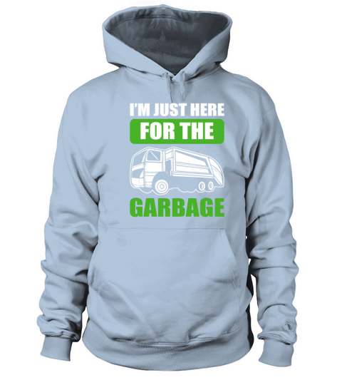 Im Just Here For The Garbage Recycling Truck Men's Hoodie