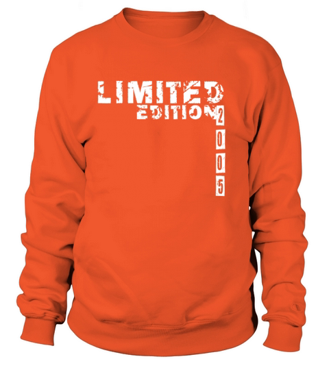 Limited Edition 2005 Birthday Boys Girl Women's Sweatshirt