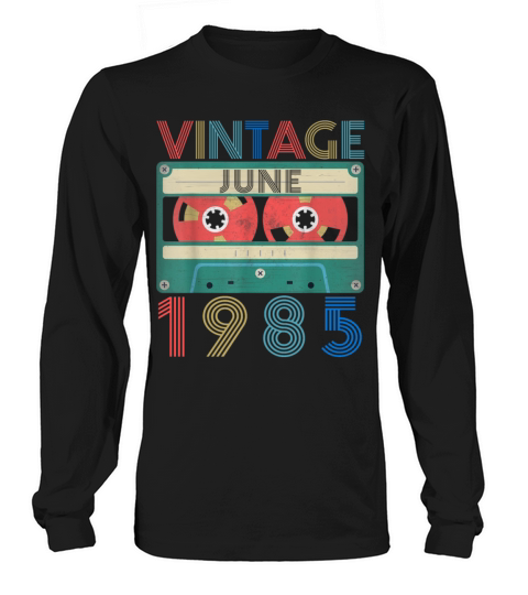 Retro Vintage June 1985 birthday Women's Long Sleeve