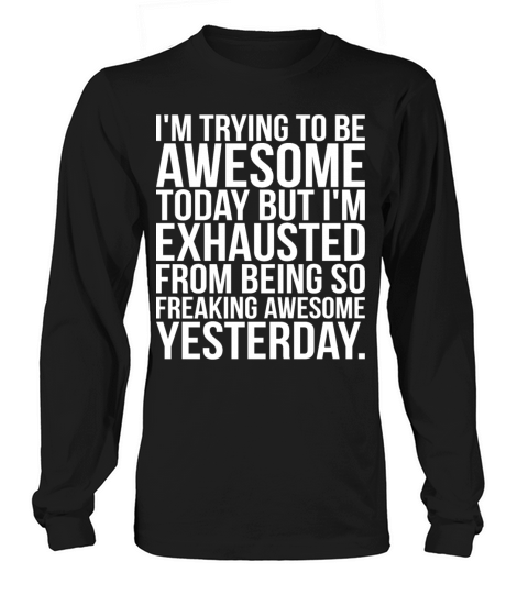 Im Trying To Be Awesome Women's Long Sleeve