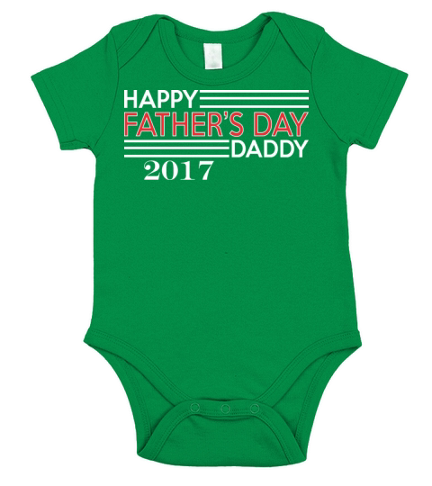 Happy Fathers Day Daddy 2017 Short Sleeve Baby One-Piece