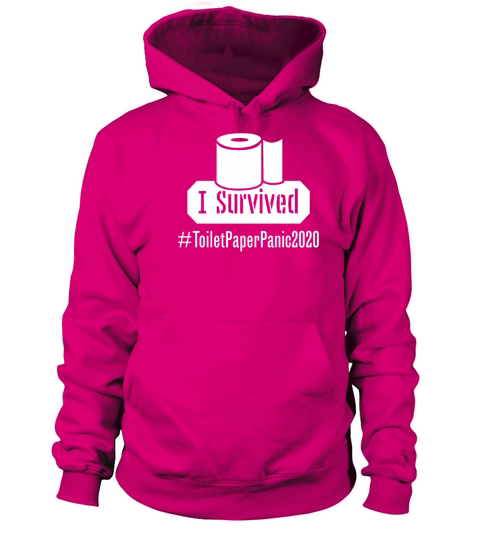 I Survived Toilet Paper Shortage Panic 2020 Men's Hoodie