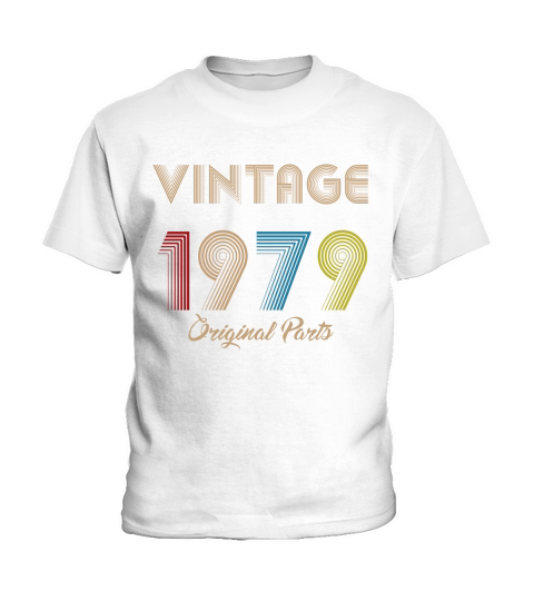 Vintage 1979 Original Parts 43rd Birthday Gifts Kids T-Shirt