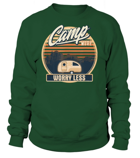 Camp More Worry Less Camping Van Life Gifts Women's Sweatshirt