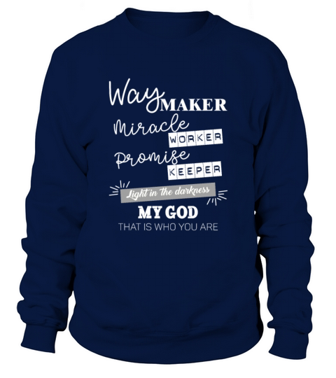 Way Maker Miracle worker promise keeper Men's Sweatshirt