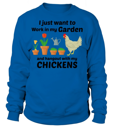 Gardening Garden Gardener Chicken Funny Gift Women's Sweatshirt