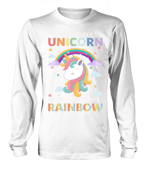 Happier Than A Unicorn Eating Cupcakes On A Rainbow Long sleeved Unisex