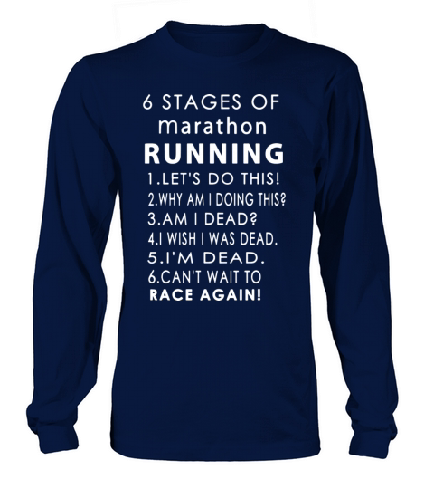 6 stages of marathon running lets do this why am Men's Long Sleeve