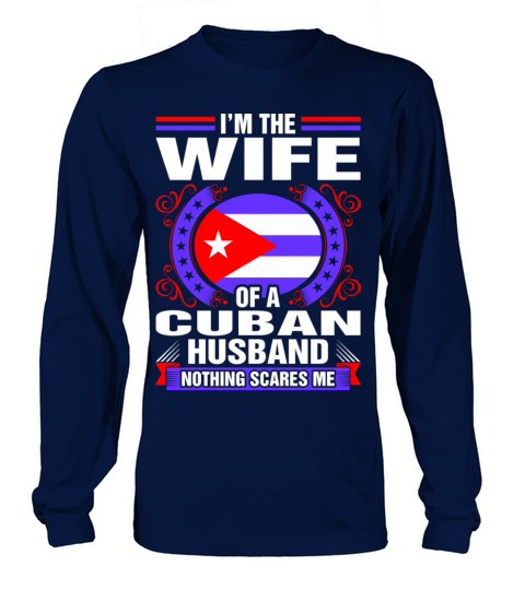 Im The Wife Of A Cuban Husband Women's Long Sleeve